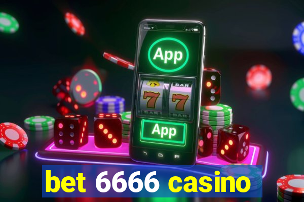 bet 6666 casino